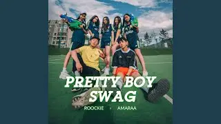 Pretty Boy Swag