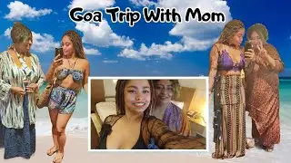 Goa trip with Mom ♥️