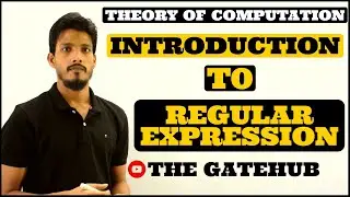 Introduction to Regular Expression | Regular Language to Regular Expression | Automata Theory