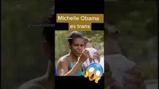 Michelle Obama es Trans | #lgbt #obama #feminismo