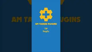 5#AM Tasker Plugins - AM RegEx