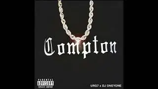 Urg7 &bull; COMPTON - GO GETTERS & BULL$HITTER$