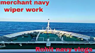 ship 🚢 mein  wiper ka work ka hota h merchant navy  job of a wiper in a ship#vlog