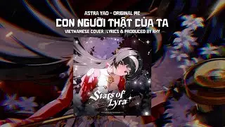 Zenless Zone Zero - Astra Yao - Original Me - Vietnamese Cover