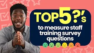 Top 5 Questions to Measure the Success of Your Staff Training