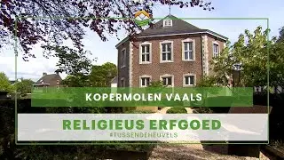 Religieus Erfgoed - Kopermolen Vaals
