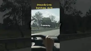 Engage the overdrive button for smoother highway cruising and better fuel efficiency.