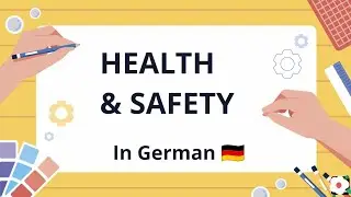 Health and Safety Vocabulary and phrases in German🇩🇪