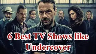 6 Best Shows Like Undercover You Must See | Crime Tv Shows like Undercover