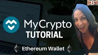 MyCrypto Ethereum Wallet Tutorial