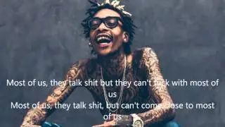 Wiz Khalifa - Most Of Us Official Lyrics