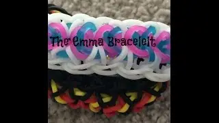NEW! Rainbow Loom-The Emma Bracelet-Original Design