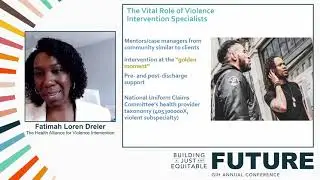2021 Annual Conference Quick Take: The Health Alliance for Violence Intervention