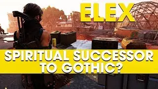 ELEX - A True Spiritual Successor to Gothic?