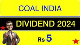 COAL INDIA Dividend 2024 | Upcoming Dividend stocks