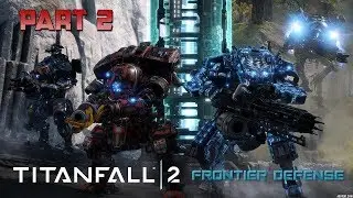 Cerebus Stream- 'Titanfall 2: Operation Frontier Shield' (Part II)