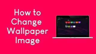 How to change wallpaper image on Opera GX browser