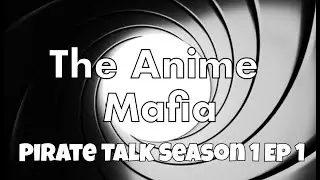 Pirate Talk Season 1 Ep1
