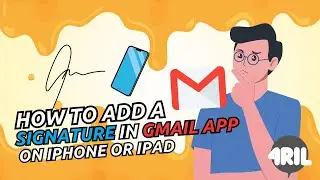 How to Add a Signature in Gmail App on iPhone or iPad