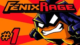 Fenix Rage #1 - When Will The Rage Begin?