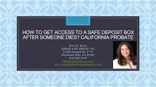 How Can You Access the Safe Deposit Box of a Deceased Person in California?