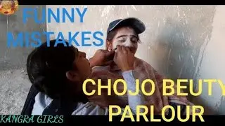 BEHIND THE SCENE || CHOJO BEAUTY PARLOUR || BY KANGRA GIRLS