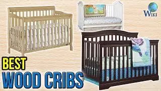 10 Best Wood Cribs 2017