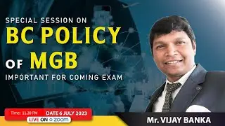 BC Policy of MGB session dtd 06 07 2023