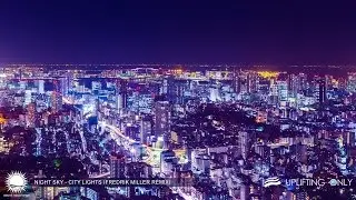 Night Sky - City Lights (Fredrik Miller Remix) [As Played on Uplifting Only 198]