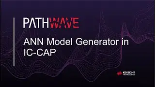 ANN Model Generator in PathWave Device Modeling (IC-CAP)