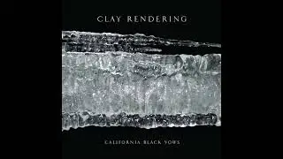 Clay Rendering   California Black Vows vinyl rip