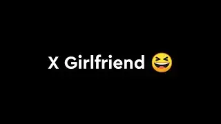 Dear Ex Status😆Ex Attitude Status / Ex Girlfriend Status@itzanil