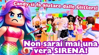 H2O 🧜🏻‍♀️ Le Glitters aiutano Candy a diventare una SIRENA! 🌊 [ROBLOX]