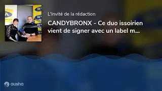 CANDYBRONX - Ce duo issoirien vient de signer avec un label musical belge