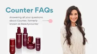Counter FAQs (previously Beautycounter)