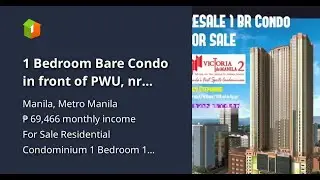 1 Bedroom Bare Condo in front of PWU, nr DLSU