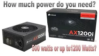 PC Power supply usage. Corsair  AX1200i