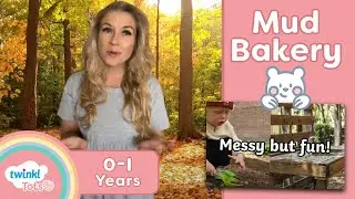 Twinkl Tots Mud Kitchen Activity | Discovering The World 0-1 Years