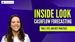 Cash Flow Forecasting for Startups Tools, Tips, and Best Practices