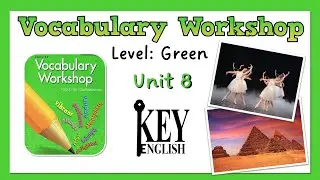 Unit 8 - Vocabulary Workshop (Level Green) 영어 어휘 연습