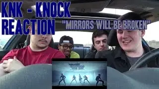 KNK - Knock MV Reaction (Non-Kpop Fan) 