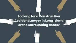 Long Island Construction Accident Lawyer