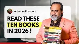 Acharya Prashant Books I&rsquo;ll Read in 2026 | My 10-Book Reading List | Hindi Gharana |