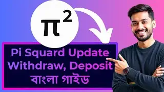 Pi Squard Update | How to complete  Pi Squard  task | Pi Squard Withdraw, Deposit | Bangla tutorial