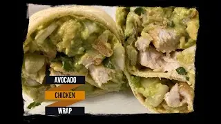 Avocado Chicken Wrap