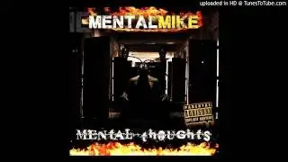 Mental Mike - Mental Thoughts (Feat. JMoney, Krime, Dub D, C-Mob & Twisted Insane) - From The Mental