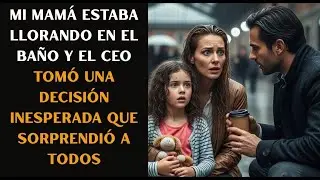 Mi mamá estaba llorando en el baño y el CEO tomó una decisión inesperada que sorprendió a todos