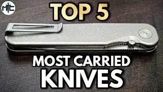 Top 5 MOST CARRIED EDC Folding Knives - January 2022