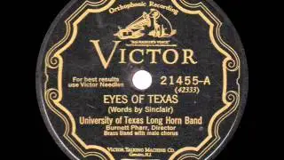 University of Texas Long Horn Band - Eyes of Texas - 1928