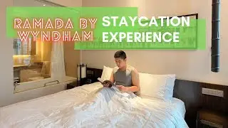 AFFORDABLE STAYCATION EXPERIENCE AT RAMADA SINGAPORE!